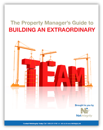 The Property Managers Guide to Building An Extraordinary Team The Property Managers Guide to Building An Extraordinary Team
